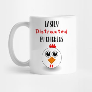 Easily Distracted By Chickens Mug